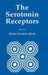 The Serotonin Receptors by Elaine Sanders-Bush