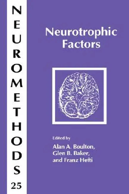Neurotrophic Factors by Alan A. Boulton