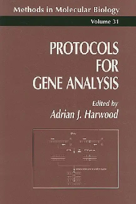Protocols for Gene Analysis by Adrian J. Harwood