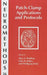 Patch-Clamp Applications and Protocols by Alan A. Boulton