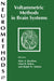 Voltammetric Methods in Brain Systems by Alan A. Boulton, Glen B. Baker, Ralph Adams