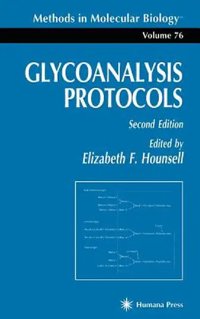 Glycoanalysis Protocols by Elizabeth F. Hounsell