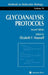 Glycoanalysis Protocols by Elizabeth F. Hounsell