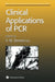 Clinical Applications of PCR by Y. M. Dennis Lo