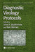 Diagnostic Virology Protocols by John R. Stephenson, Alan Warnes