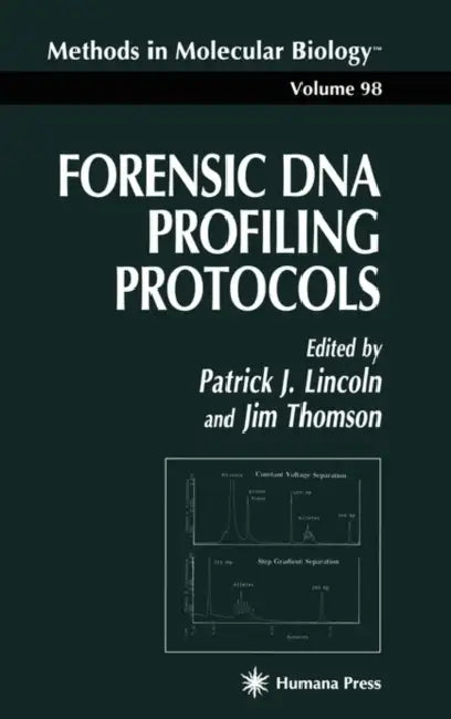 Forensic DNA Profiling Protocols by Patrick J. Lincoln