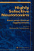 Highly Selective Neurotoxins: Basic and Clinical Applications by Richard Kostrzewa
