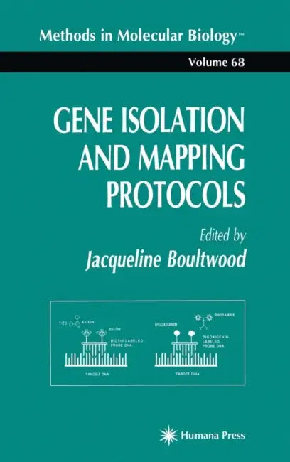 Gene Isolation and Mapping Protocols by Jacqueline Boultwood