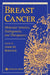 Breast Cancer: Molecular Genetics, Pathogenesis, and Therapeutics by Anne M. Bowcock
