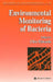 Environmental Monitoring of Bacteria by Clive Edwards
