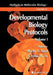 Developmental Biology Protocols: Volume I by Rocky S. Tuan