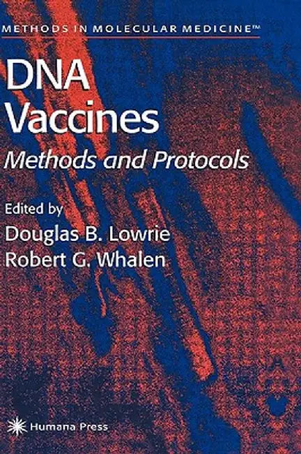 DNA Vaccines by Douglas B. Lowrie