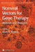 Nonviral Vectors for Gene Therapy: Methods and Protocols by Mark A. Findeis