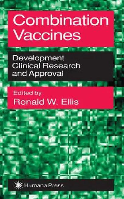 Combination Vaccines by Ronald W. Ellis