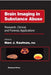 Brain Imaging in Substance Abuse: Research, Clinical, and Forensic Applications by Marc J. Kaufman