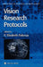Vision Research Protocols by P. Elizabeth Rakoczy