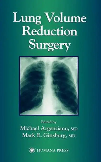 Lung Volume Reduction Surgery by Michael Argenziano