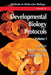 Developmental Biology Protocols: Volume I by Rocky S. Tuan