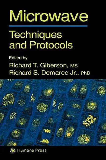Microwave Techniques and Protocols by Richard T. Giberson