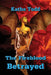 The Fireblood Betrayed by Kathe Todd