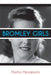 Bromley Girls by Martha Mendelsohn
