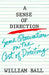 Sense of Direction: Some Observations on the Art of Directing by William Ball