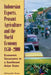 Indonesian Exports, Peasant Agriculture, and the World Economy, 1850-2000: Economic Structures in a Southeast Asian State Volume 118 by Hiroyoshi Kano