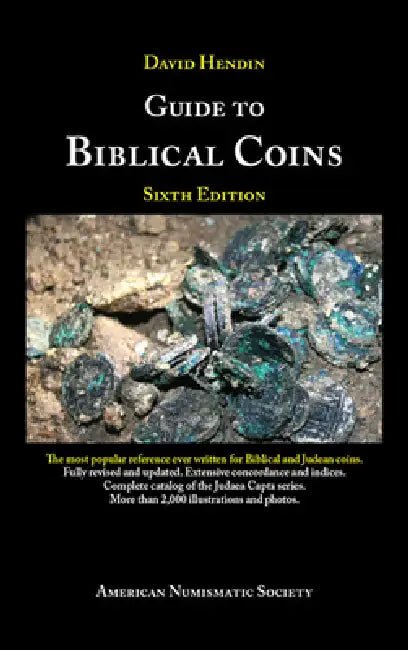 Guide to Biblical Coins by David Hendin