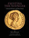 Faustina the Younger: Coinage, Portraits, and Public Image by Martin Beckmann