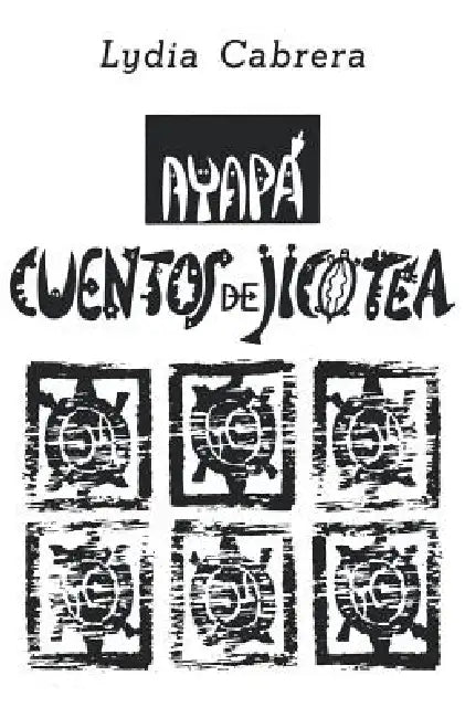 Ayapá by Lydia Cabrera