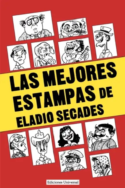 Las Mejores Estampas de Eladio Secados by Eladio Secades, Silvio Fontanilla