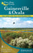 Five-Star Trails: Gainesville & Ocala: Your Guide to the Area's Most Beautiful Hikes by Sandra Friend