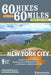 60 Hikes Within 60 Miles: New York City: Including Northern New Jersey, Southwestern Connecticut, and Western Long Island by Christopher Brooks
