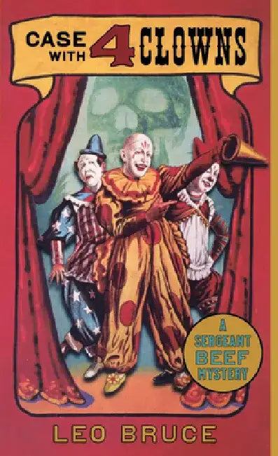 Case with 4 Clowns by Leo Bruce
