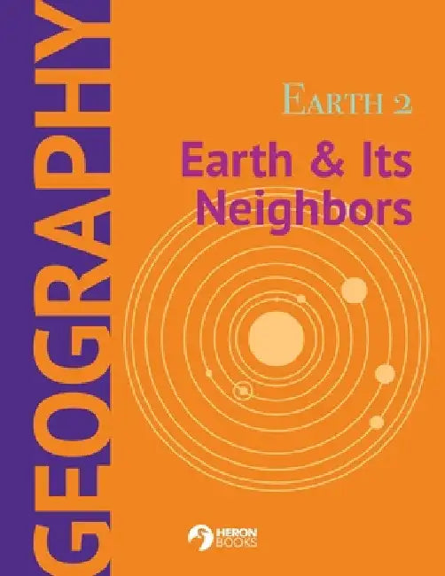 Earth 2: Earth & Its Neighbors by Heron Books