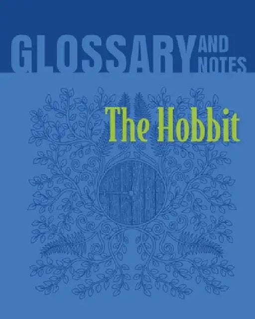 The Hobbit Glossary and Notes by Heron Books