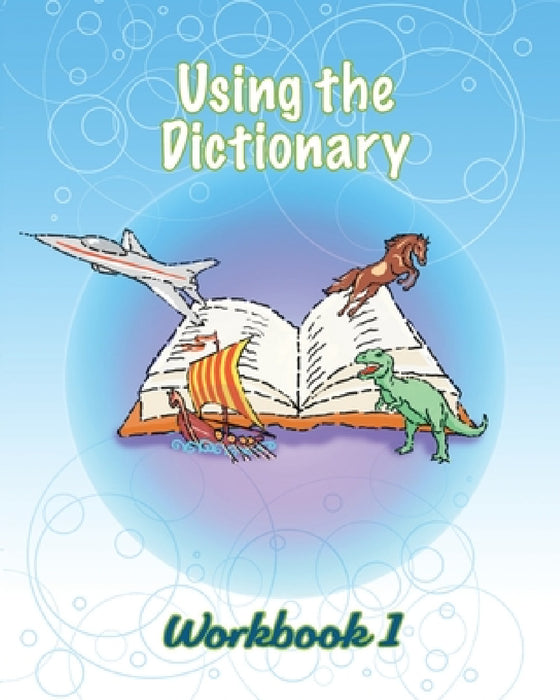 Using the Dictionary: Workbook 1 by Heron Books