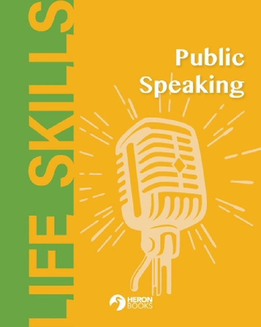 Public Speaking by Heron Books