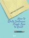 Writing Sentences: How to Write Sentences People Love to Read! by Heron Books
