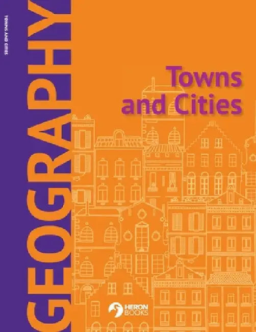 Towns and Cities by Heron Books