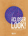 Take a Closer Look: An introduction to microscopes for Young Scientists by Heron Books