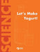 Lets Make Yogurt by Heron Books