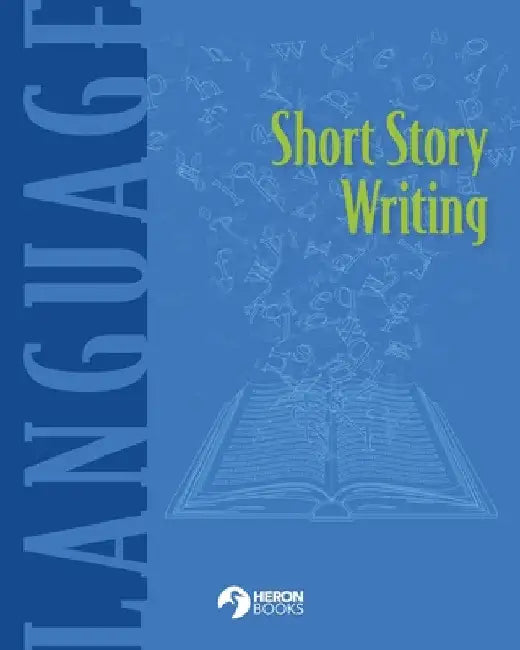Short Story Writing by Heron Books