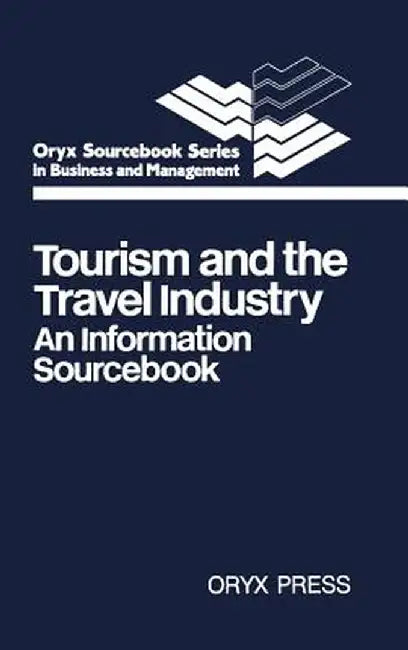 Tourism and the Travel Industry: An Information Sourcebook by Peter M. Enggass