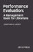 Performance Evaluation: A Management Basic for Librarians by Jonathan a. Lindsey