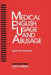 Medical English Usage and Abusage by Edith Schwager