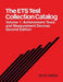 The Ets Test Collection Catalog: Volume 1: Achievement Tests and Measurement Devices Second Edition by Educational Testing Service
