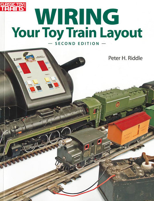 Wiring Your Toy Train Layout by Peter H. Riddle