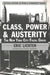 Class, Power and Austerity: The New York City Fiscal Crisis by Eric Lichten