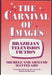 The Carnival of Images: Brazilian Television Fiction by Michele Mattelart
